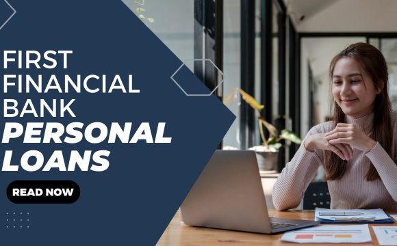 First Financial Bank Personal Loans